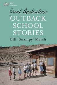 Abbildung von: Great Australian Outback School Stories - ABC Books