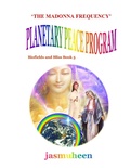 Cover: 'The Madonna Frequency' Planetary Peace Program - Lulu.com