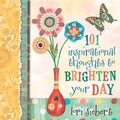 Cover: 101 Inspirational Thoughts to Brighten Your Day - Harvest House Publishers,U.S.