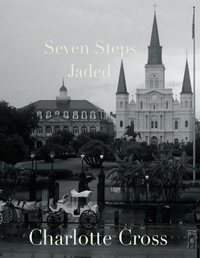 Enlarge image Cover: Seven Steps: Jaded - Lulu.com