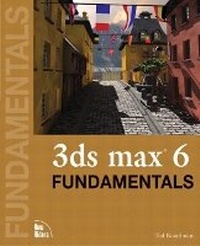 Abbildung von: 3ds max 6 Fundamentals - New Riders