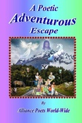 Cover: A Poetic Adventurous Escape - Lulu.com
