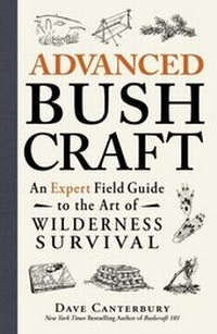 Enlarge image Cover: Advanced Bushcraft - Adams Media