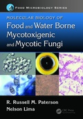 Cover: Molecular Biology of Food and Water Borne Mycotoxigenic and Mycotic Fungi - CRC Press