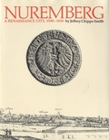 Cover: Nuremberg, a Renaissance City, 1500-1618 - University of Texas Press