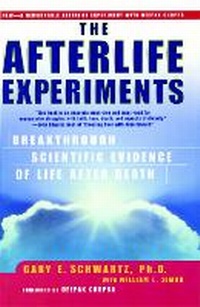Enlarge image Cover: The Afterlife Experiments - Atria Books