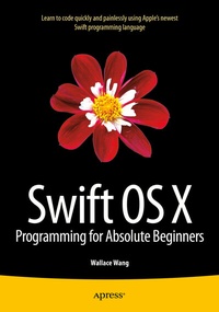 Abbildung von: Swift OS X Programming for Absolute Beginners - Apress