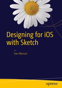 Abbildung von: Designing for iOS with Sketch - Apress