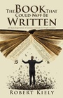 Cover: The Book That Could Not Be Written - Partridge Publishing Singapore