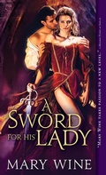 Cover: Sword for His Lady - Sourcebooks Casablanca