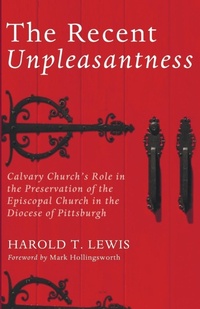 Enlarge image Cover: The Recent Unpleasantness - Wipf & Stock Publishers