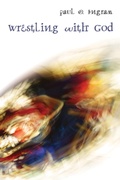 Cover: Wrestling with God - Wipf and Stock Publishers