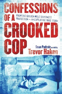 Abbildung von: Confessions of a Crooked Cop - ABC Books