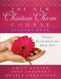 Cover: The New Christian Charm Course (student) - Harvest House Publishers,U.S.