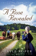 Cover: A Rose Revealed - Harvest House Publishers,U.S.