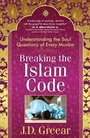Cover: Breaking the Islam Code - Harvest House Publishers,U.S.