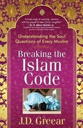 Cover: Breaking the Islam Code - Harvest House Publishers,U.S.