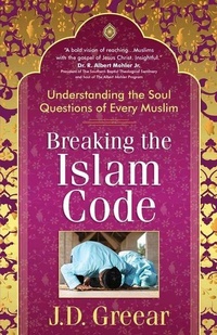 Enlarge image Cover: Breaking the Islam Code - Harvest House Publishers,U.S.