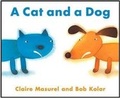 Cover: A Cat and a Dog - North-South Books