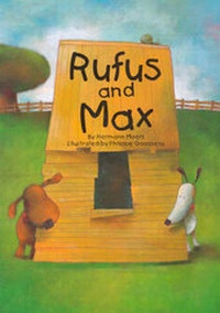 Enlarge image Cover: Rufus and Max - North-South Books