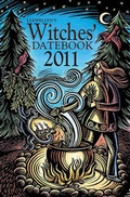 Cover: Llewellyn's 2011 Witches' Datebook - Llewellyn Publications,U.S.