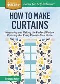 Cover: How to Make Curtains - Storey Publishing, LLC