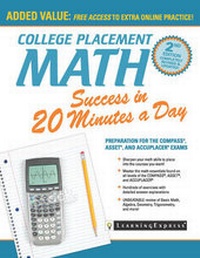 Enlarge image Cover: College Placement Math Success in 20 Minutes a Day - Learning Express Llc