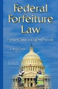 Abbildung von: Federal Forfeiture Law - Nova Science Publishers Inc