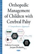 Cover: Orthopedic Management of Children with Cerebral Palsy - Nova Science Publishers Inc