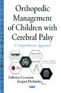 Abbildung von: Orthopedic Management of Children with Cerebral Palsy - Nova Science Publishers Inc