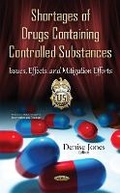 Cover: Shortages of Drugs Containing Controlled Substances - Nova Science Publishers Inc