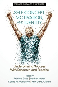Enlarge image Cover: Self-Concept, Motivation and Identity - Information Age Publishing