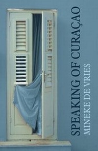 Abbildung von: Speaking of Curacao - AMERICA STAR BOOKS