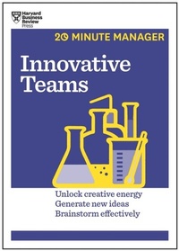 Abbildung von: Innovative Teams (HBR 20-Minute Manager Series) - Harvard Business Review Press