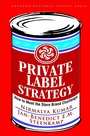 Cover: Private Label Strategy - Harvard Business Review Press