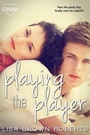 Cover: Playing the Player - Entangled: Crush