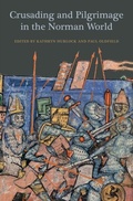 Cover: Crusading and Pilgrimage in the Norman World - De Gruyter