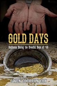 Enlarge image Cover: Gold Days - Westphalia Press
