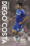 Cover: Diego Costa - The Beast - John Blake