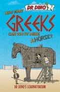 Cover: How Many Greeks Can You Fit Inside a Horse? - Dino Books