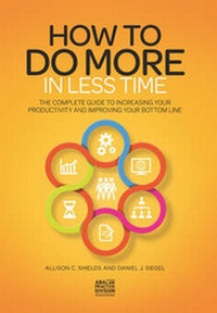 Abbildung von: How to Do More in Less Time - American Bar Association