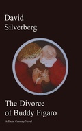 Cover: The Divorce of Buddy Figaro - Manor House Publishing Inc
