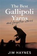 Cover: The Best Gallipoli Yarns and Forgotten Stories - Allen & Unwin
