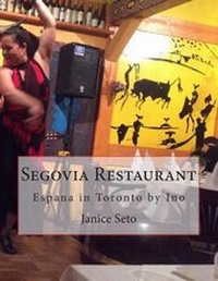Abbildung von: Segovia Restaurant - Janice Seto