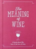 Cover: The Meaning of Wine - Allegra Publications
