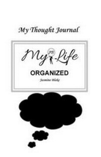 Enlarge image Cover: My Thought Journal - Discover Your Greatest Self