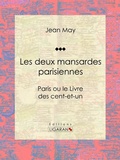 Cover: Les deux mansardes parisiennes - Ligaran