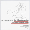 Cover: Im Klostergarten und andere dringende Szenen - Waldgut Verlag