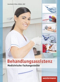 Abbildung von: Medizinische Fachangestellte - Westermann Schulbuchverlag