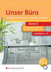 Abbildung von: Unser Büro Vielseitige Kompetenzen - praxisnah vermittelt - Westermann Berufliche Bildung